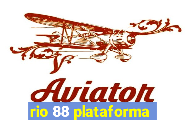 rio 88 plataforma